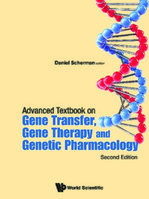 cover image of Advanced Textbook On Gene Transfer, Gene Therapy and Genetic Pharmacology